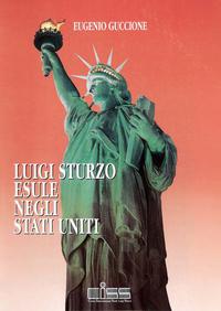 Luigi Sturzo esule negli Stati Uniti