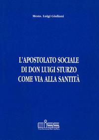L'apostolato sociale di Don Luigi Sturzo come via alla santità