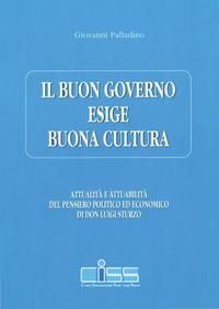 Il buon governo esige buona cultura