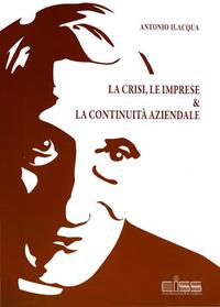 La crisi, le imprese & la continuità aziendale